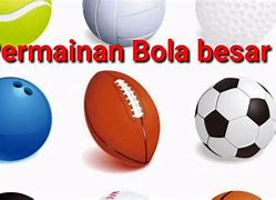 Sebutkan Bola Besar Apa Saja